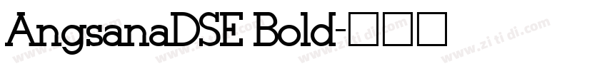 AngsanaDSE Bold字体转换